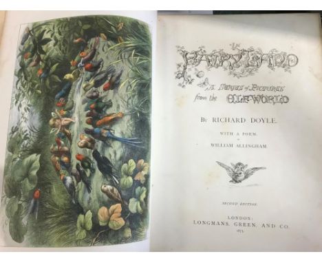 DOYLE (Richard) In Fairyland A Series of Pictures from the Elf World, second edition, London: Longman, Green and Co 1875, fol