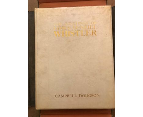 DODGSON (Campbell) The Etchings of James McNeill Whistler. London: The Studio 1922, folio, no. 165 of 200 numbered copies, ph