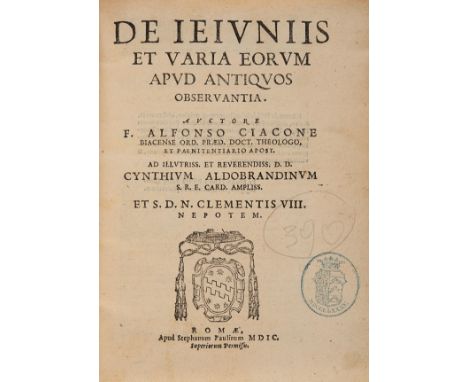 [Legatura]. Chacón, Alfonso. De ieiuniis et varia eorum apud antiquos observantia. Roma, Stefano Paolini, 1599. Legato con: R