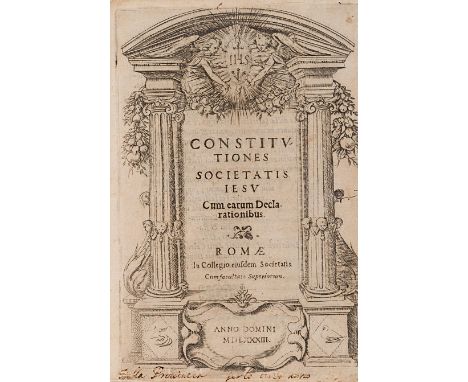 [Gesuiti]. Constitutiones Societatis Iesu cum earum declarationibus. Roma, Tipografia del Collegio Romano dei Gesuiti, 1583. 