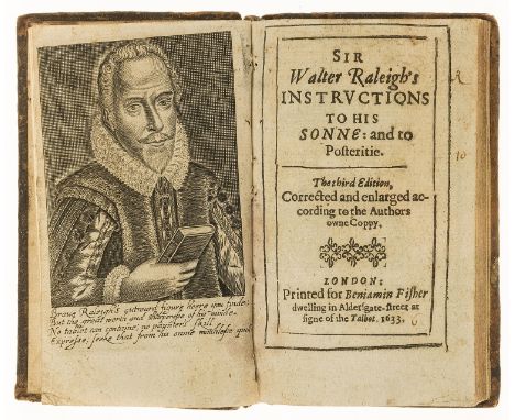 Raleigh (Sir Walter) Sir Walter Raleigh's instructions to his sonne and to posterity, third edition, engraved portrait fronti