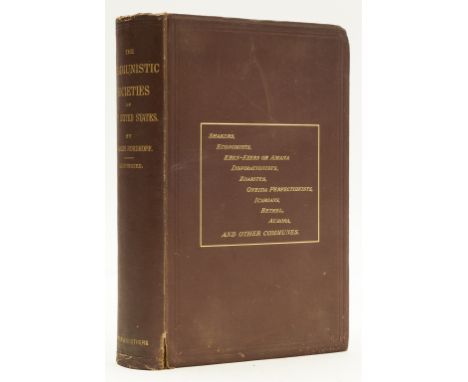 America.- Nordhoff (Charles) The Communistic Societies of the United States, first edition, frontispiece, 15 plates, 1 map, i