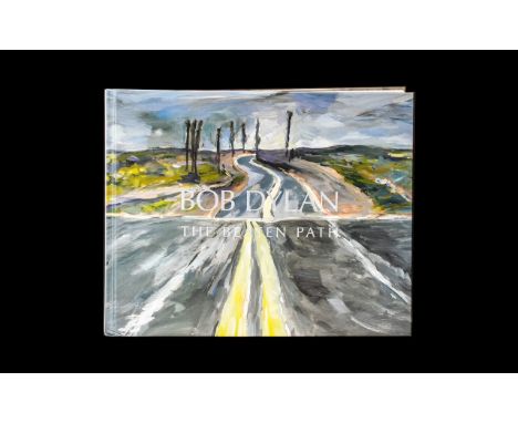 Bob Dylan Interest - 'The Beaten Path' Hardback Book, depicting all Bob Dylan's paintings, by Halcyon Gallery