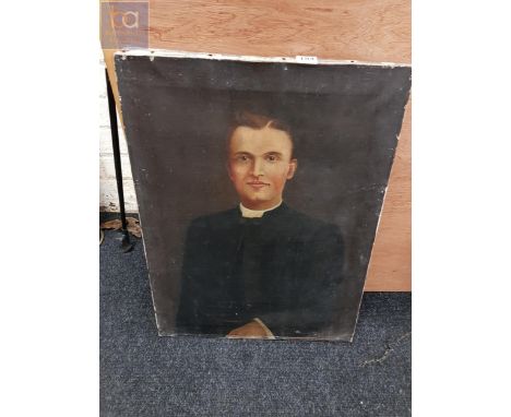 OLD UNFRAMED PORTRAIT PAINTING OF "THE PADRE" 