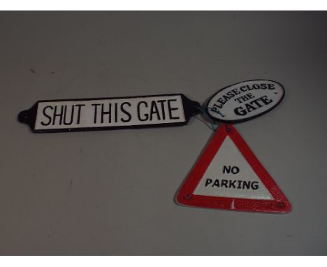 A Collection of Three Cast Metal Signs to Include No Parking, Please Close the Gates and Shut this Gate, Plus VAT