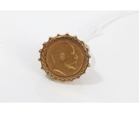 Edward VII gold Half Sovereign ring.  Size Q½ CONDITION REPORT Ring mount has hallmarks rubbed but believed to be gold (9ct).