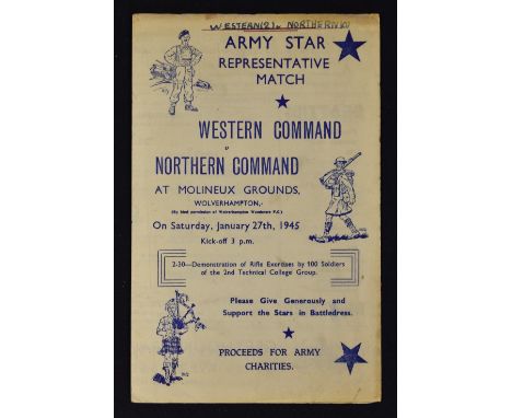 1945 Western Command v Northern Command at Molineux 27 January 1945 proceeds to Army Charities Football programme - 4 pager. 