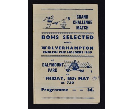 1949 Bohemians (select) X1 v Wolverhampton Wanderers Football Programme for challenge game played at Dalymount Park, Dublin 1