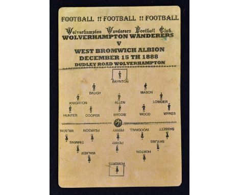 Extremely rare 1888/89 (the 1st football league season) Wolverhampton Wanderers v West Bromwich Albion match card dated 15 De