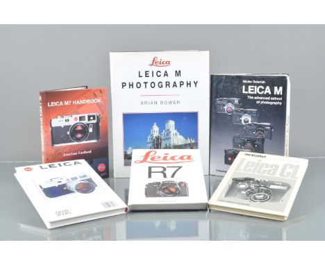 A Group of Leica Camera Handbooks, including Leica M Photography by Brian Bower, Leica M by Gunter Osterlon, Leica MR-TTL by 