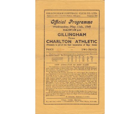 GILLINGHAM - CHARLTON  1949   Single sheet Gillingham home programme v Charlton, 11/5/49, friendly played with proceeds going