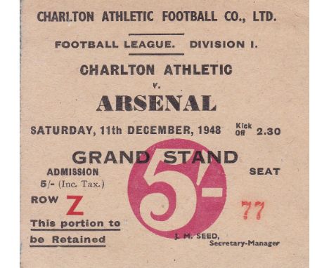 TICKET - CHARLTON / ARSENAL    Ticket Charlton v Arsenal 11 Dec 1948. Light marks at the reverse side corners.   Good