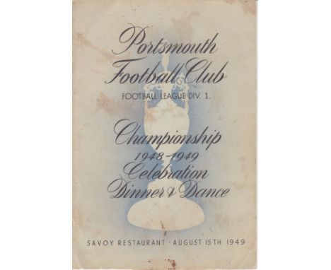 PORTSMOUTH 1948/9 AUTOGRAPHS     Menu and Table plan for the Championship 1948-1949 Celebration Dinner & Dance at the Savoy R