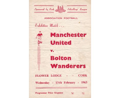 MANCHESTER UNITED- BOLTON 1963 In CORK    Four page programme, Manchester United v Bolton Wanderers, 13/2/63, played at Flowe