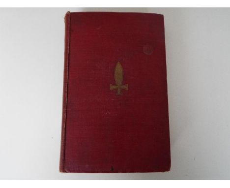 The 56th Division - Major C H Dudley Ward D.S.O., M.C., the flyleaf signed in ink by Lt Colonel C C Macdowell commanding 2nd 