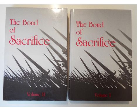 The Bond of Sacrifice, a biographical record of all British Officers who Fell in the Great War -publ Naval &amp; Military Pre