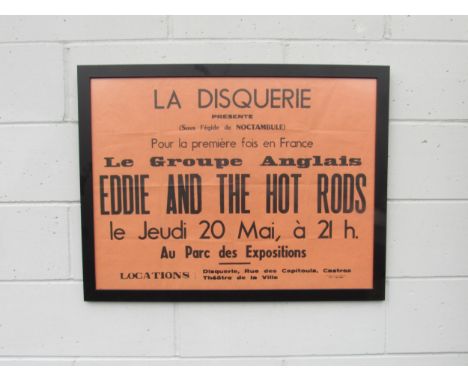 A framed and glazed 1970's French poster for 'Eddie And The Hotrods'. 59cm x 79cm 