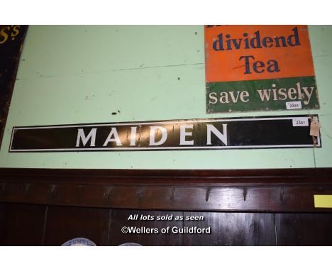 VINTAGE METAL SIGN 'MAIDEN', 153CM X 14CM