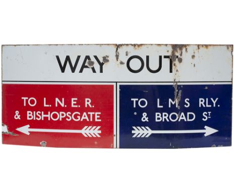 London Underground enamel station sign WAY OUT TO LMS RLY &amp; BROAD ST (with right facing arrow) and TO L.N.E.R &amp; BISHO