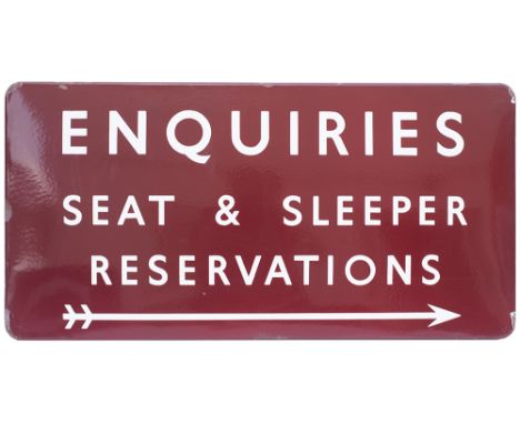 BR(M) FF enamel railway sign ENQUIRIES SEAT &amp; SLEEPER RESERVATIONS with right facing arrow. In excellent condition with a