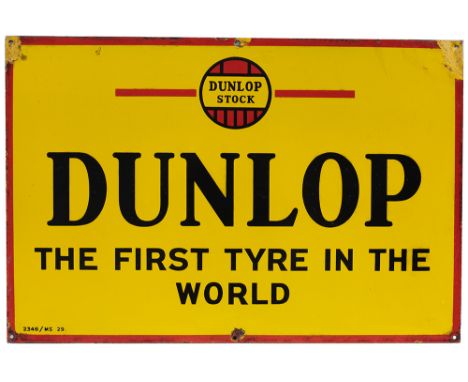Advertising enamel sign DUNLOP STOCK DUNLOP THE FIRST TYRE IN THE WORLD. In very good condition with minor chipping. Measures