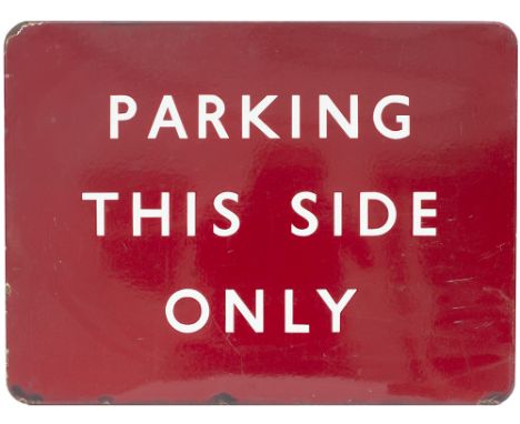 BR(M) FF enamel railway sign PARKING THIS SIDE ONLY measuring 24in x 18in. In very good condition with minor chipping to the 
