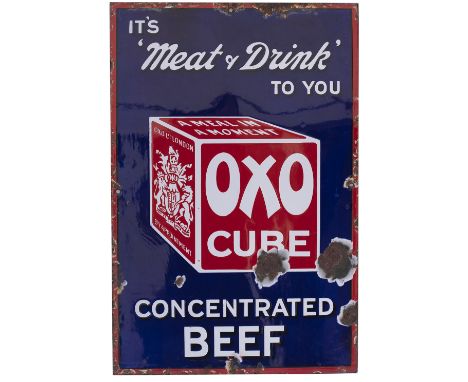 Advertising enamel sign IT'S MEAT AND DRINK TO YOU OXO CUBE CONCENTRATED BEEF measuring 12.25in x 18.5in. In good condition w