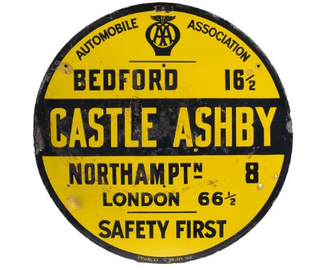 Motoring enamel sign AA CASTLE ASHBY BEDFORD 16.5 NORTHAMPTN 8 LONDON 66.5 SAFETY FIRST.. In good condition with some chippin