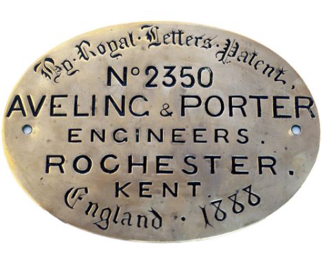Worksplate AVELING &amp; PORTER ENGINEERS ROCHESTER KENT ENGLAND BY ROYAL LETTERS PATENT No2350 1888 ex 10 ton single cylinde