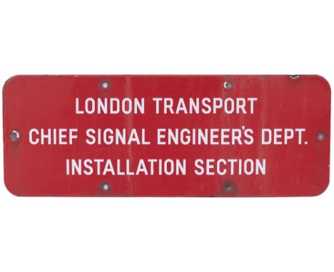 London Underground enamel doorplate LONDON TRANSPORT CHIEF SIGNAL ENGINEER'S DEPT. INSTALLATIONS SECTION. In very good condit