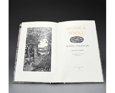 George Mackley RE (1900-1983)Monica Poole: Wood EngraverNumber 220 of 300 copies signed by Monica Poole and Graham Williams (