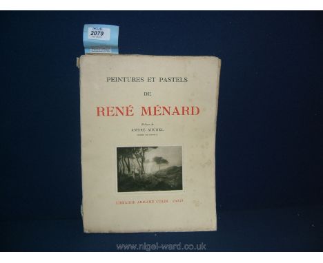 'Peintures et Pastels de René Ménard' (1862 -1930) A Bound Volume of the Artist's Works Published in 1923 by Librairie Armand
