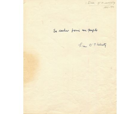 O'FLAHERTY LIAM: (1896-1984) Irish novelist and short-story writer. A.Q.S., Liam O'Flaherty, to an 8vo page removed from an a