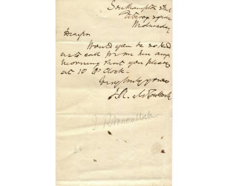 MCCULLOCH JOHN RAMSAY: (1789-1864) Scottish economist and author. A brief A.L.S., J. R. McCulloch, one page, 8vo, Southampton