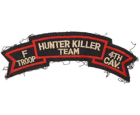 US Army ‘HUNTER KILLER TEAM/F TROOP/ 4TH CAV.’ cloth titleGood scarce Vietnam war era title of white letters within red borde