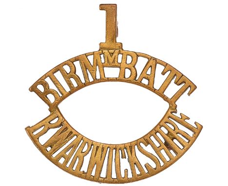 1 / BIRMM.BATT / R.WARWICKSHIRE WW1 Pals brass Kitchener’s Army shoulder title.Good scarce die-cast example.  Three loops VGC