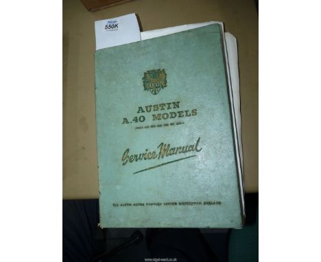 A service manual for Austin A40 models series GS4, GD3, GD5, GV4, GP4, GQU4., produced in November 1954.