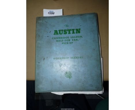 'The Austin  Cambridge Saloon, Half-ton van and Pick-up'  workshop manual for A40/A50/A55 models.