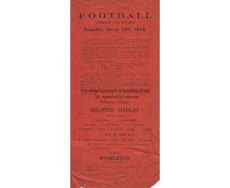 DULWICH - WIMBLEDON 1924   Dulwich Hamlet single sheet programme v Wimbledon, 29/3/1924, Isthmian League,  folds, slight crea