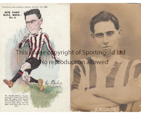 SOUTHAMPTON   Two postcards featuring Bill Rawlings, a leading Southampton player who played 364 games between 1919 and 1928 