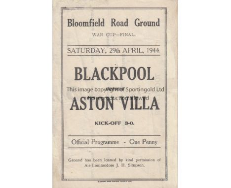 WAR CUP FINAL NORTH 1944   Official programme, Blackpool v Aston Villa, 29/4/44, four page issue, War Cup Final North, first 