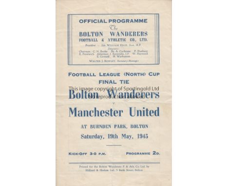 WAR CUP FINAL NORTH 1945   Official programme, Bolton v Manchester United, 19/5/45, War Cup Final North, 19/5/45 first leg at