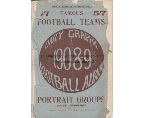 DAILY GRAPHIC FOOTBALL TEAM GROUPS        Football Album 1908/9 including 57 Famous Football Team portrait groups. Back cover