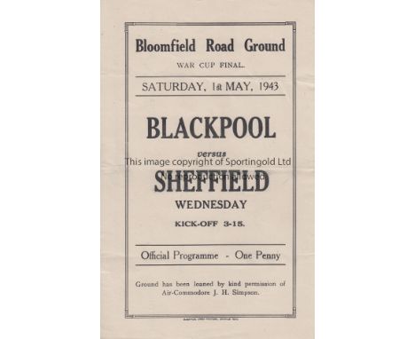 WAR CUP FINAL NORTH 1943  Official four page programme, Blackpool v Sheffield Wednesday, 1/5/43, first leg at Bloomfield Road