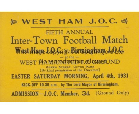 WEST HAM UNITED      Ticket card for West Ham JOC v Birmingham JOC 4/4/1931 played at Green Street, Upton Park.   Good