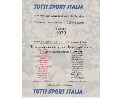 1970 EUROPEAN CUP FINAL   No official programme was published for the 1970 European Cup Final , Feyenoord v Celtic, played in