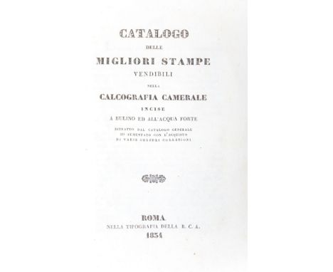 NO RESERVE Incisioni/Engravings. Catalogo delle migliori stampe vendibili nella calcografia camerale. Roma: nella tipografia 