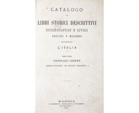 NO RESERVE Cioffi Libreria Antiquaria, Napoli. Lotto di 24 cataloghi o bollettini. 1876-1880.Il lotto comprende la serie comp