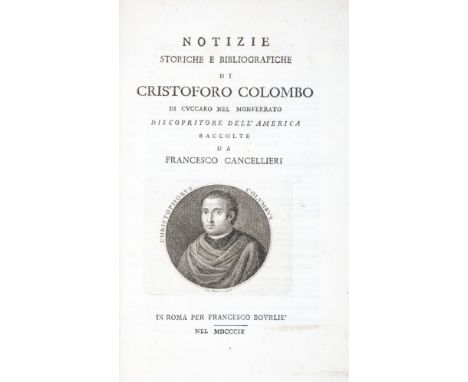 NO RESERVE Cancellieri Francesco. Dissertazioni epistolari bibliografiche... sopra Cristoforo Colombo di Cuccaro nel Monferra