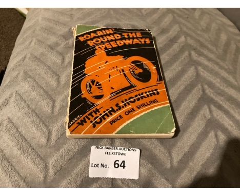 Speedway : Roarin Round The Speedways booklet 1930s - 96 pages - good condition - super item